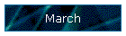 March